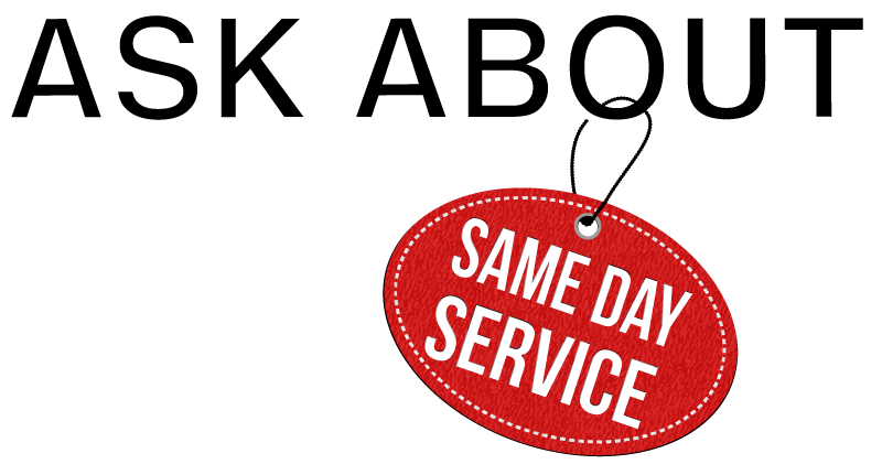 Same Day Service